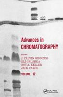 Advances in Chromatography : Volume 12