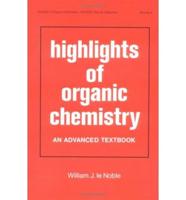 Highlights of Organic Chemistry