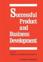 Successful Product and Business Development, First Edition