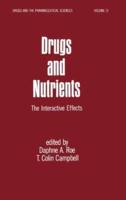 Drugs and Nutrients : The Interactive Effects