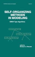 Self-Organizing Methods in Modeling : GMDH Type Algorithms