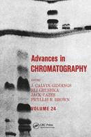 Advances in Chromatography : Volume 24