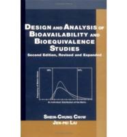 Design and Analysis of Bioavailability and Bioequivalence Studies