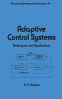Adaptive Control Systems : Techniques and Applications