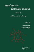 Metal Ions in Biological Systems : Volume 23: Nickel and its Role in Biology