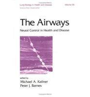 The Airways, Neural Control in Health and Disease
