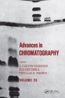 Advances in Chromatography : Volume 28