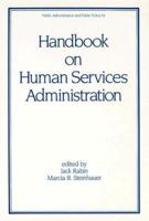 Handbook on Human Services Administration