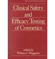 Clinical Safety and Efficacy Testing of Cosmetics