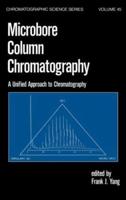 Microbore Column Chromatography : A Unified Approach to Chromatography