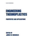 Engineering Thermoplastics: Properties and Applications