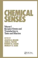 Chemical Senses : Receptor Events and Transduction in Taste and Olfaction