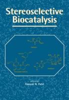 Stereoselective Biocatalysis