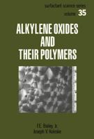 Alkylene Oxides and Their Polymers