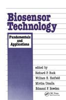 Biosensor Technology : Fundamentals and Applications