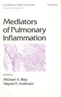Mediators of Pulmonary Inflammation