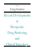 Recent Developments in Therapeutic Drug Monitoring and Clinical Toxicology