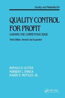 Quality Control for Profit : Gaining the Competitive Edge, Third Edition,