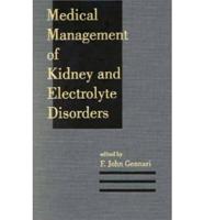 Medical Management of Kidney and Electrolyte Disorders