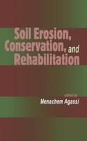 Soil Erosion, Conservation, and Rehabilitation