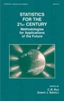 Statistics for the 21st Century: Methodologies for Applications of the Future