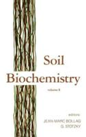 Soil Biochemistry : Volume 8
