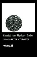Chemistry & Physics of Carbon: Volume 24