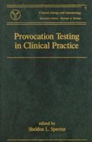 Provocation Testing in Clinical Practice