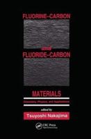 Fluorine-Carbon and Fluoride-Carbon Materials