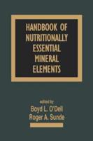 Handbook of Nutritionally Essential Minerals and Elements