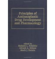 Principles of Antineoplastic Drug Development and Pharmacology