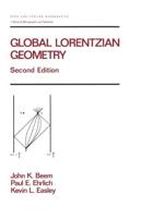 Global Lorentzian Geometry, Second Edition