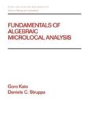 Fundamentals of Algebraic Microlocal Analysis