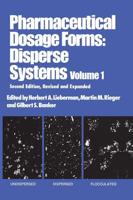 Pharmaceutical Dosage Forms-- Disperse Systems