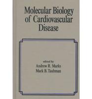 Molecular Biology of Cardiovascular Disease