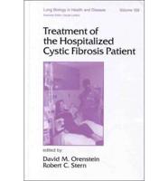 Treatment of the Hospitalized Cystic Fibrosis Patient