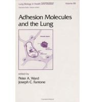 Adhesion Molecules and the Lung