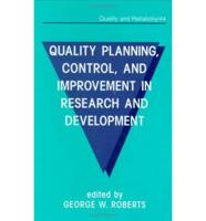 Quality Planning, Control, and Improvement in Research and Development