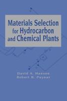Materials Selection for Hydrocarbon and Chemical Plants