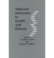 Adhesion Molecules in Health and Disease