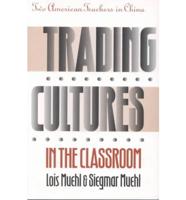 Trading Cultures in the Classroom