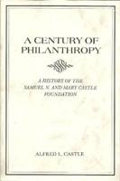 A Century of Philanthropy