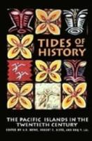 Tides of History: The Pacific Islands in the Twentieth Century