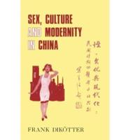 Sex, Culture, and Modernity in China