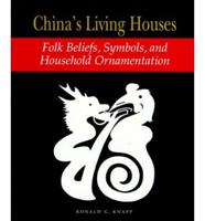 China's Living Houses