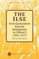The Ilse: First Generation Korean Immigrants in Hawaii, 1903-1973