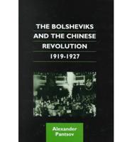 The Bolsheviks and the Chinese Revolution, 1919-1927