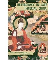 Heterodoxy in Late Imperial China