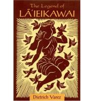 The Legend of Laieikawai