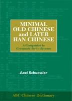 Minimal Old Chinese and Later Han Chinese